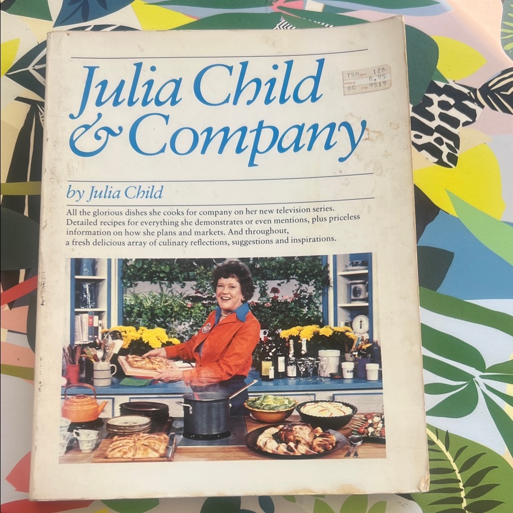 Julia Child & Company Cookbook 1978 1st Edition